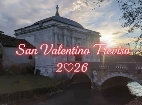 San Valentino a Treviso 2026: 10 cose da fare sabato 14 Febbraio